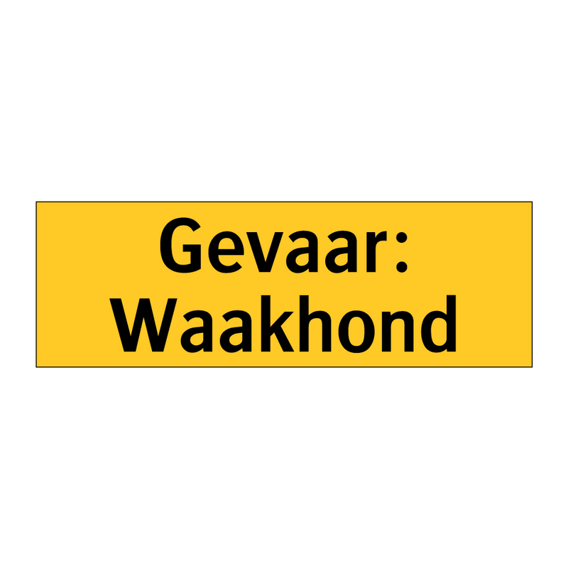 Gevaar: Waakhond