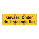 Gevaar: Onder druk staande fles