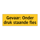 Gevaar: Onder druk staande fles