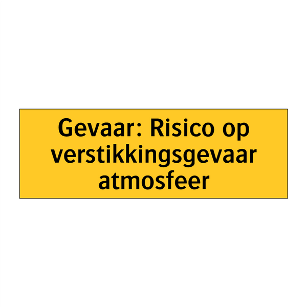 Gevaar: Risico op verstikkingsgevaar atmosfeer
