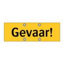 Gevaar!
