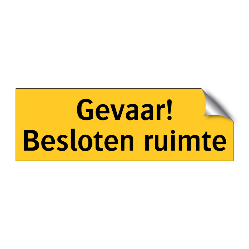 Gevaar! Besloten ruimte
