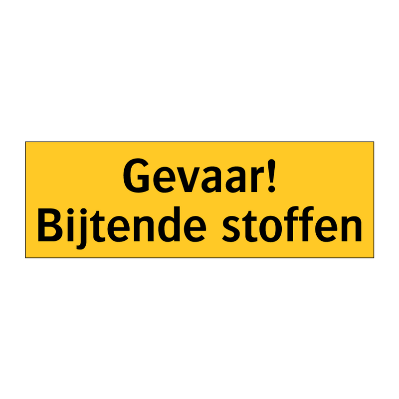 Gevaar! Bijtende stoffen