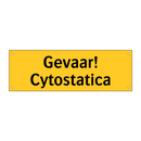 Gevaar! Cytostatica
