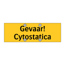 Gevaar! Cytostatica