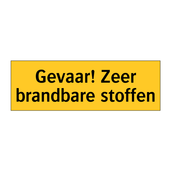 Gevaar! Zeer brandbare stoffen