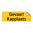 Gevaar! Kapplaats