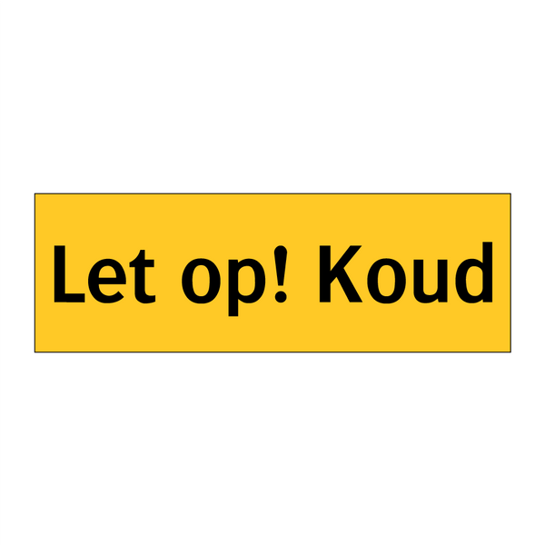 Let op! Koud
