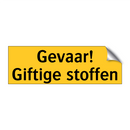 Gevaar! Giftige stoffen