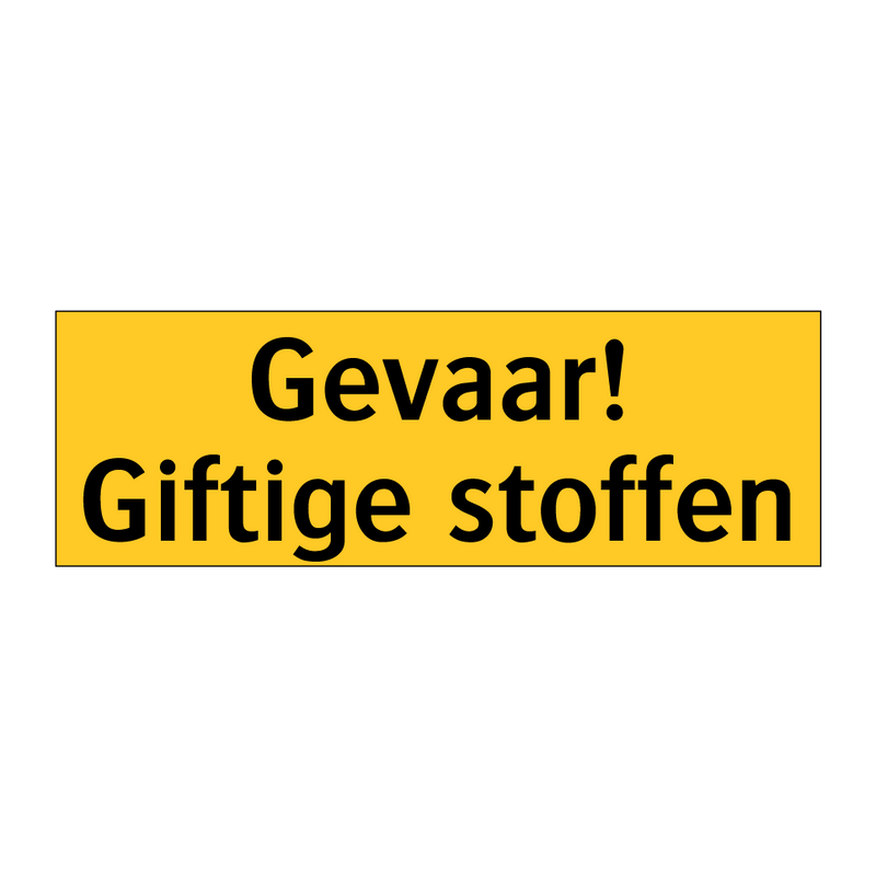 Gevaar! Giftige stoffen