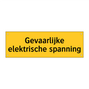 Gevaarlijke elektrische spanning