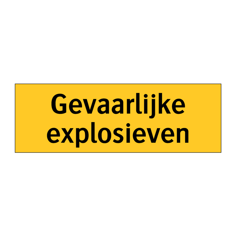 Gevaarlijke explosieven
