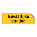 Gevaarlijke straling