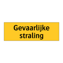 Gevaarlijke straling