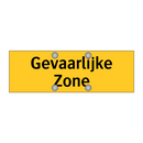 Gevaarlijke Zone