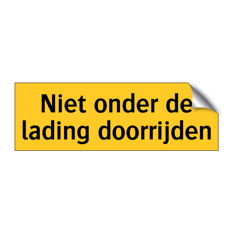 Niet onder de lading doorrijden
