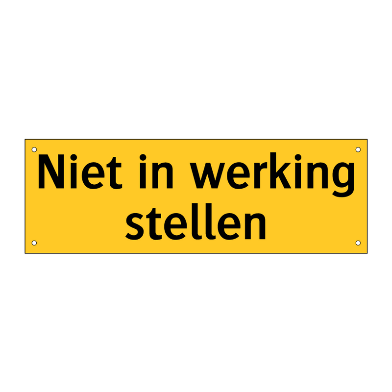 Niet in werking stellen