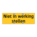 Niet in werking stellen
