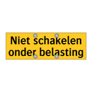 Niet schakelen onder belasting