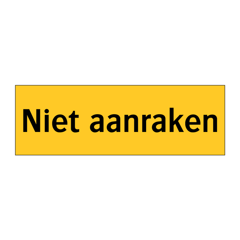 Niet aanraken