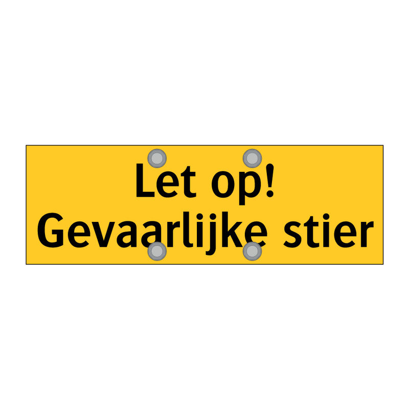 Let op! Gevaarlijke stier