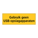 Gebruik geen USB-opslagapparaten