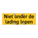 Niet onder de lading lopen