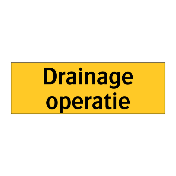 Drainage operatie
