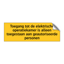 Toegang tot de elektrische operatiekamer is alleen /.../