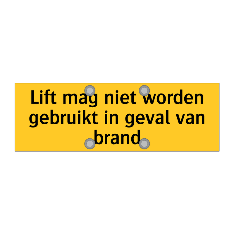 Lift mag niet worden gebruikt in geval van brand