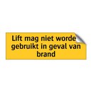 Lift mag niet worden gebruikt in geval van brand