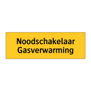 Noodschakelaar Gasverwarming