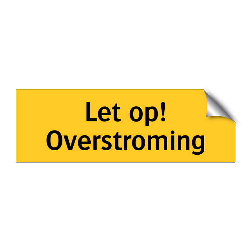 Let op! Overstroming
