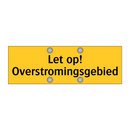 Let op! Overstromingsgebied