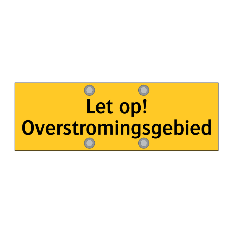 Let op! Overstromingsgebied