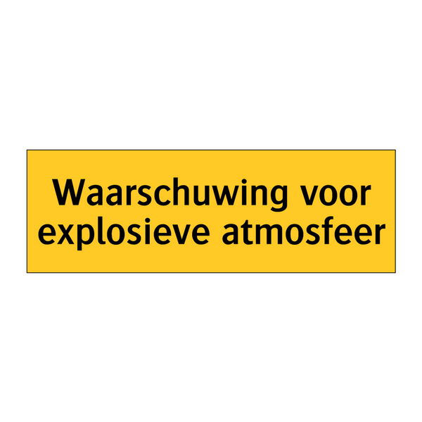 Waarschuwing voor explosieve atmosfeer