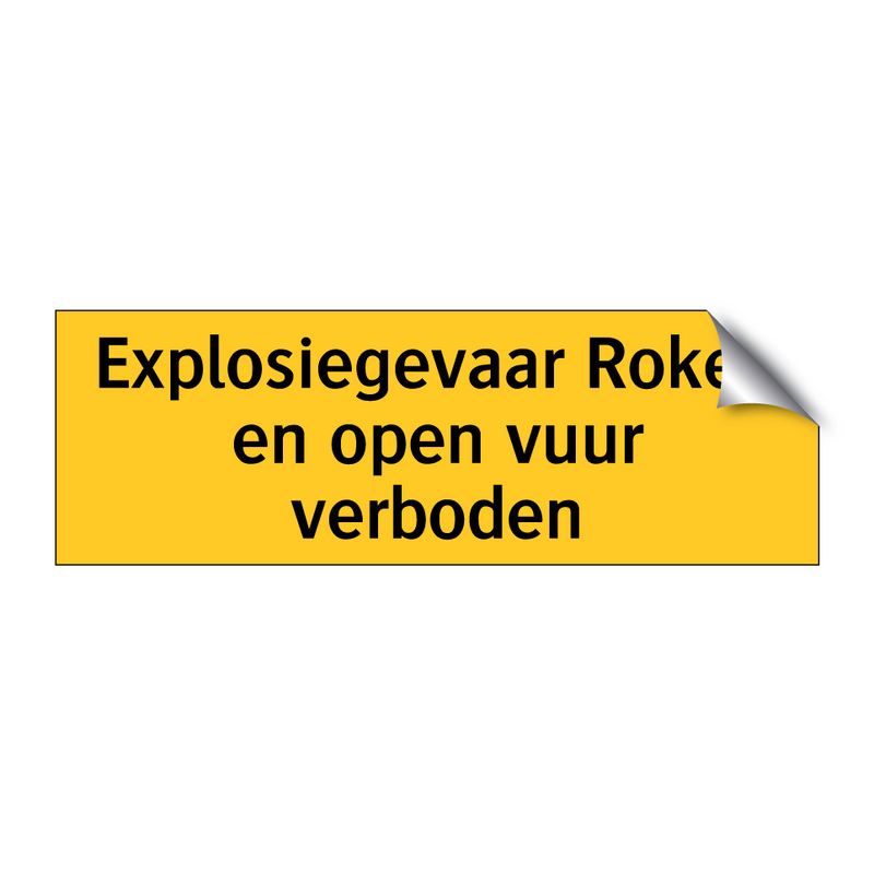 Explosiegevaar Roken en open vuur verboden