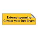 Externe spanning Gevaar voor het leven