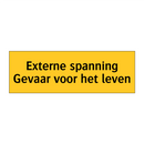 Externe spanning Gevaar voor het leven
