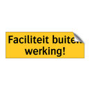 Faciliteit buiten werking!