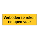 Verboden te roken en open vuur