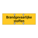 Brandgevaarlijke stoffen