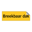 Breekbaar dak