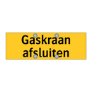 Gaskraan afsluiten