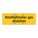 Hoofdafsluiter gas afsluiten