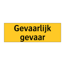 Gevaarlijk gevaar