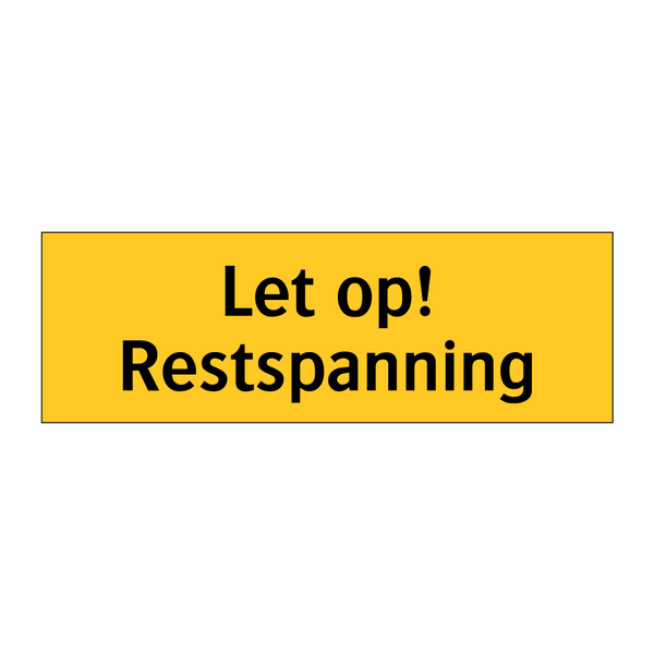 Let op! Restspanning