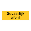 Gevaarlijk afval