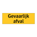 Gevaarlijk afval