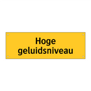 Hoge geluidsniveau